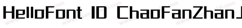 HelloFont ID ChaoFanZhanJia字体转换